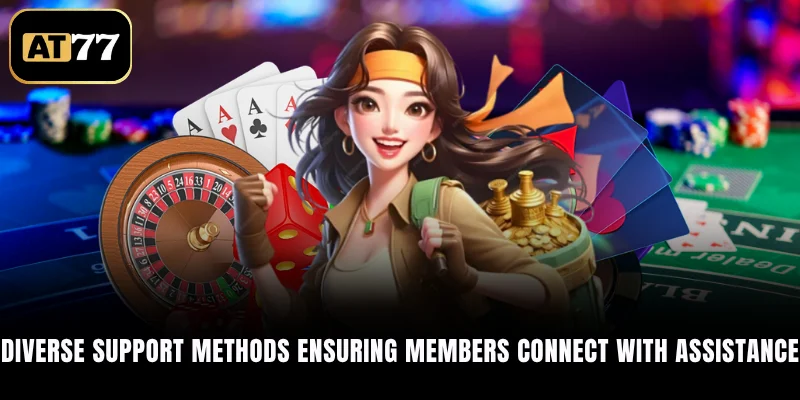 Diverse support methods ensuring members connect with assistance